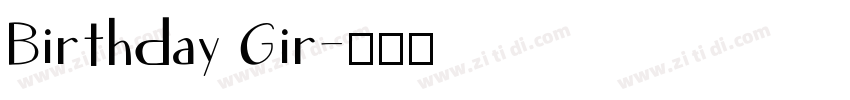 Birthday Gir字体转换